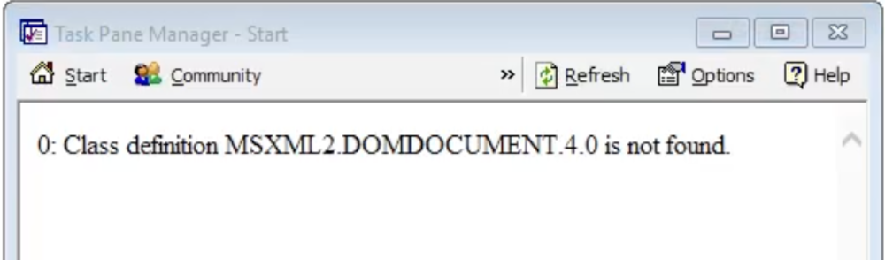 Task Pane Manager error: Class definition MSXML2.DOMDOCUMENT.4.0 is not found